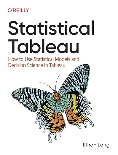 Statistical Tableau – Sách ITBook phân tích thống kê | Sách công nghệ Decision Science & Tableau Analytics (2024) – Ethan Lang