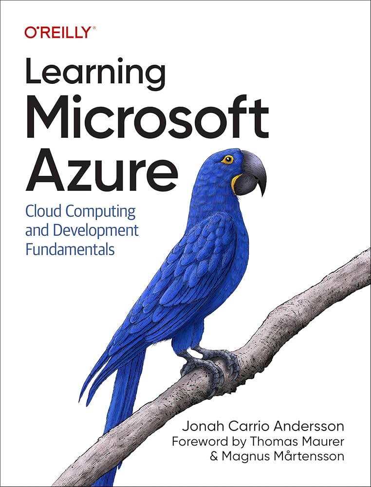 Learning Microsoft Azure – Nền tảng cloud computing, phát triển ứng dụng với Azure | Sách công nghệ ITBook chính hãng – Jonah Carrio Andersson (2024)