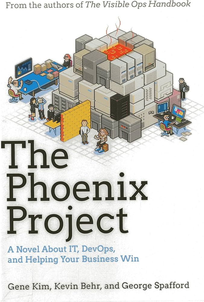 The Phoenix Project – Tiểu thuyết về IT, DevOps và Chiến thắng Kinh doanh | DevOps & Cloud – Gene Kim (2013)