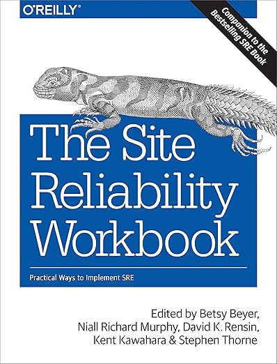 The Site Reliability Workbook – Sách ITBook thực hành SRE | Sách công nghệ DevOps & Site Reliability Engineering (2018) – Betsy Beyer