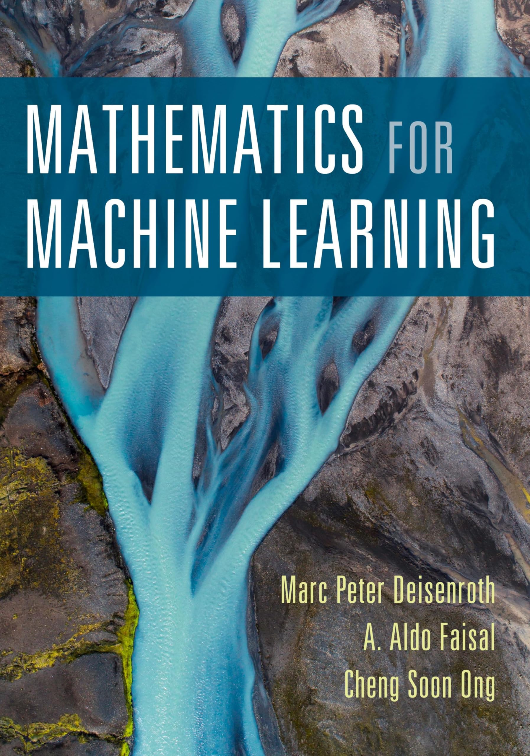 Mathematics For Machine Learning (Marc Peter Deisenroth, A. Aldo Faisal etc.)