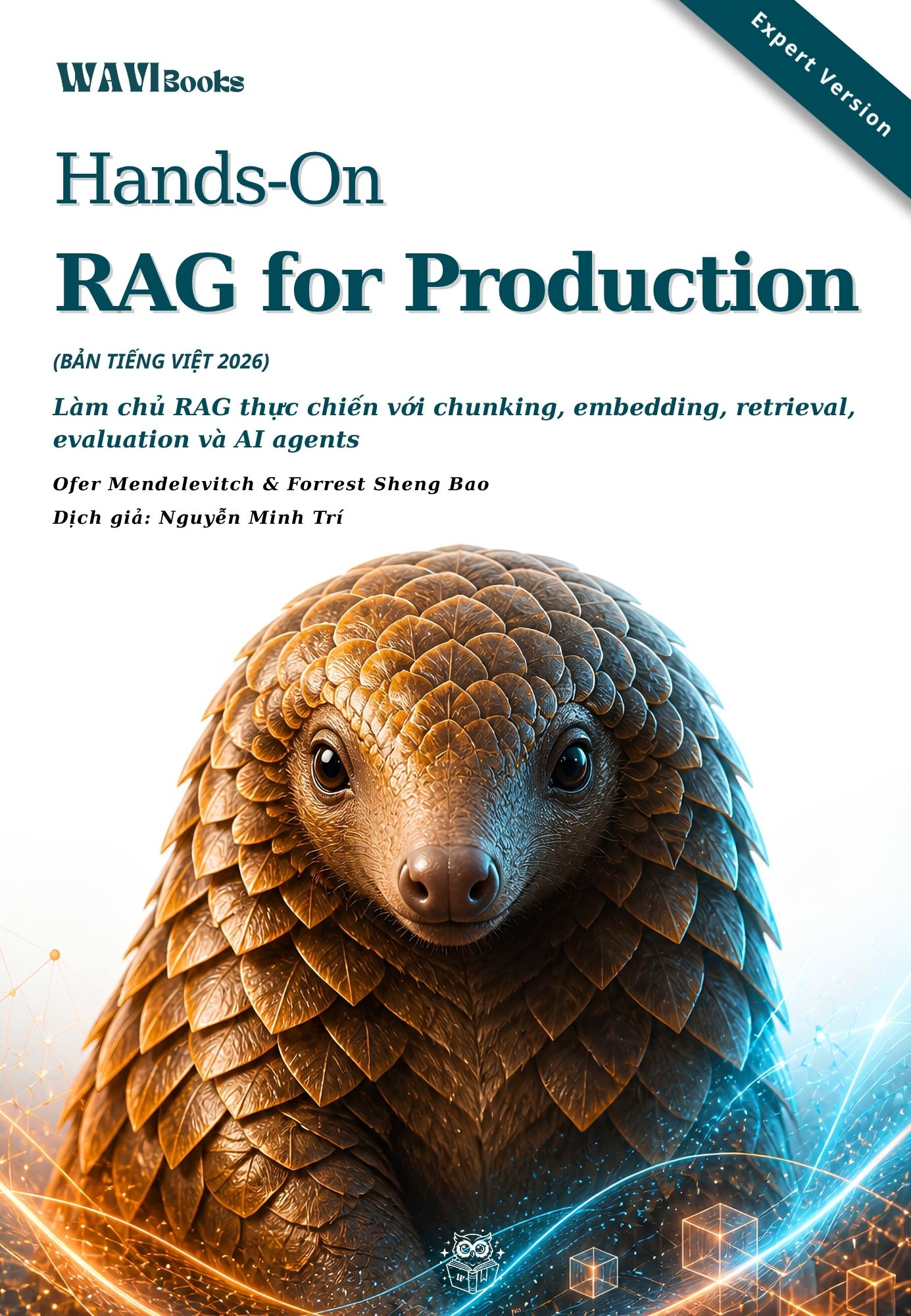 Bìa Hands-On RAG for Production bản tiếng Việt Expert Version 2026, minh họa tê tê
