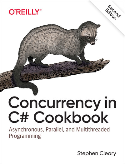Concurrency in C# Cookbook (2nd Edition) – Lập trình Bất đồng bộ & Đa luồng hiệu suất cao | Software Development – Stephen Cleary (2019)