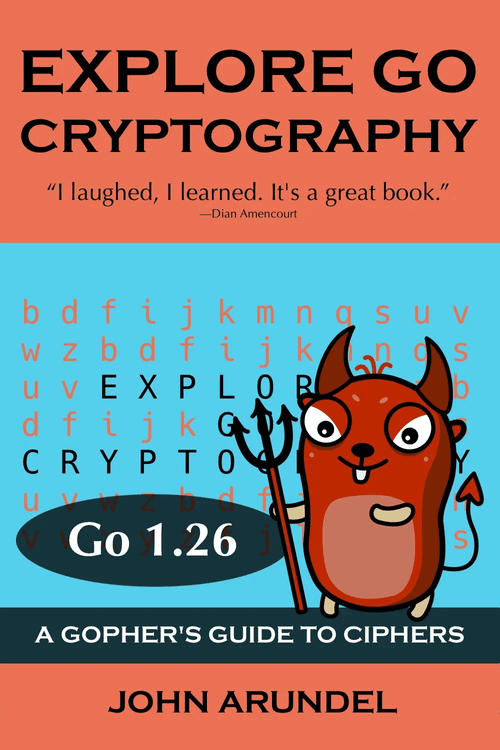 Explore Go Cryptography – Sách ITBook mật mã học Golang | Sách công nghệ Security & Encryption (2025) – John Arundel