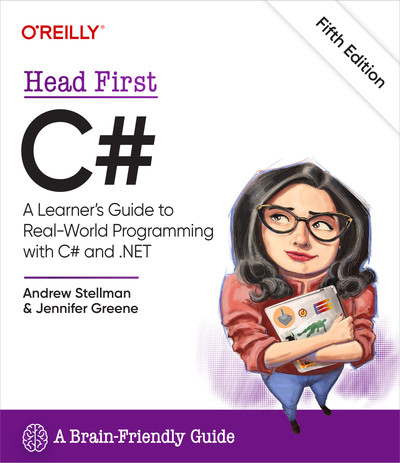 Head First C# (5th Edition) – Nhập môn Lập trình C#, .NET, .NET MAUI & Unity | Software Development – Andrew Stellman (2024)