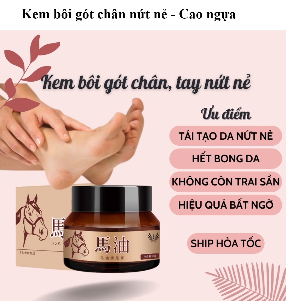 Kem cao ngựa, trị nứt nẻ toàn thân, tay chân, gót chân