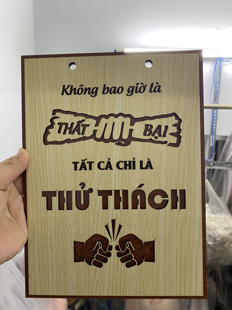 Tranh Gỗ "KHÔNG BAO GIỜ LÀ THẤT BẠI, TẤT CẢ CHỈ LÀ THỬ THÁCH" tạo động lực sống, decor nhà cửa, nội thất, phòng học, phòng làm việc siêu xinh [BH: NONE] / pktn sale