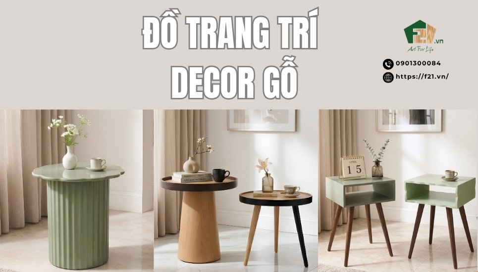 Đồ trang trí decor gỗ: Bí quyết chọn chuẩn gu