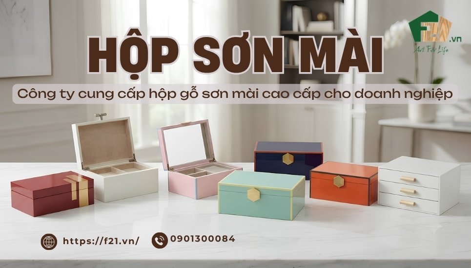 Hộp sơn mài – Công ty cung cấp hộp gỗ sơn mài cao cấp làm quà tặng