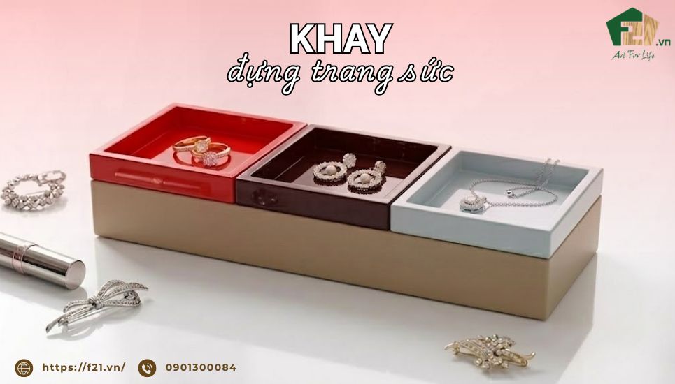 Khay đựng trang sức trưng bày nhẫn, vòng tay phụ kiện đắt đỏ