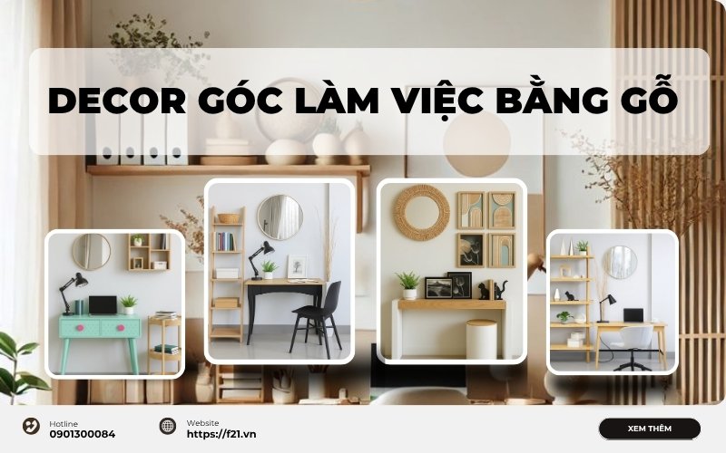 Thiết kế decor góc làm việc bằng gỗ truyền cảm hứng