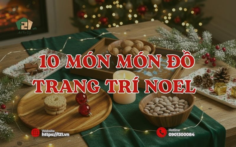 TOP 10 món đồ trang trí Noel ý nghĩa cho mọi gia đình