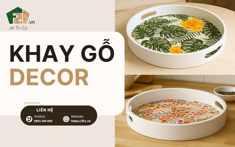 Top những mẫu khay gỗ decor đẹp, chất lượng và đa dạng kiểu dáng