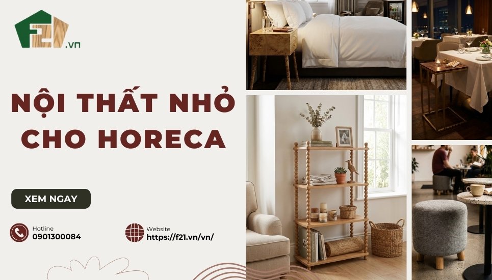 Nội thất nhỏ cho HORECA: Tối ưu không gian quán cafe, khách sạn