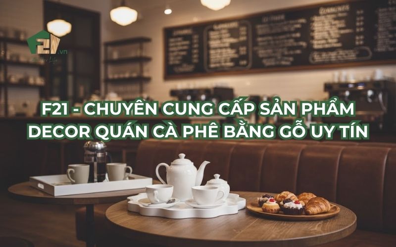 quán cà phê gỗ đẹp
