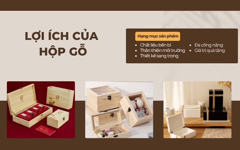 lợi ích của hộp gỗ
