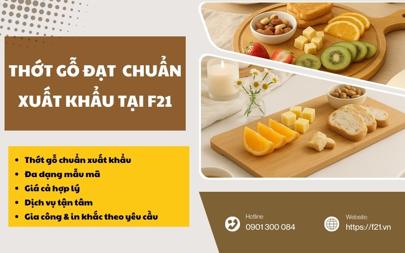 F21 chuyên cung cấp thớt gỗ