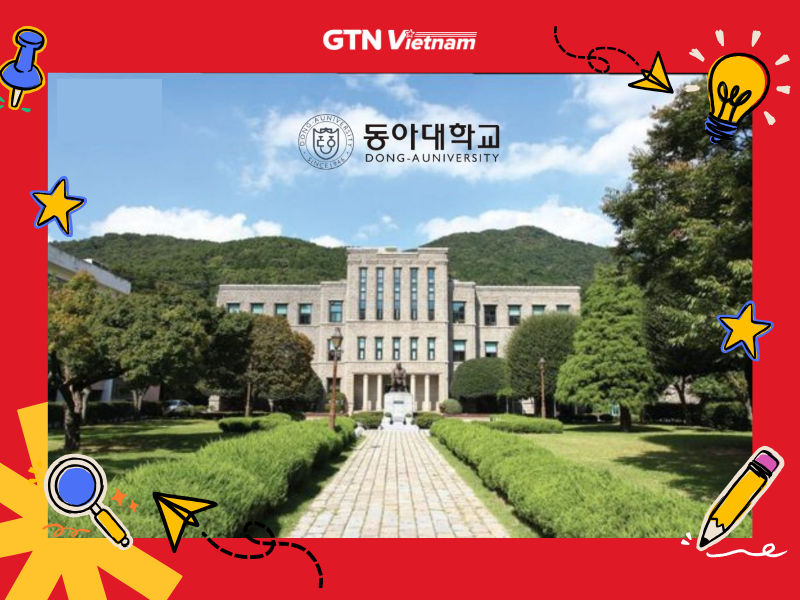 ĐẠI HỌC DONG A - TRƯỜNG ĐẠI HỌC TOP ĐẦU BUSAN
