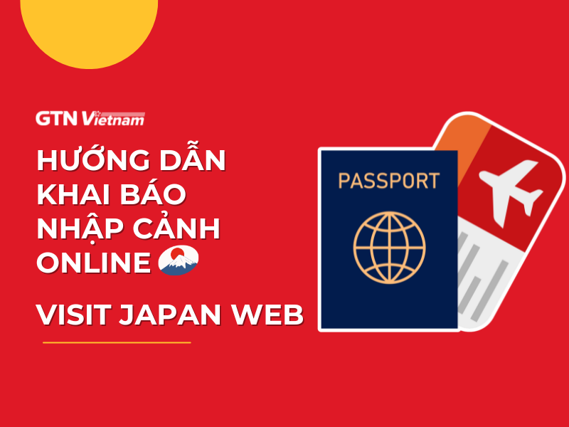 CÁCH KHAI BÁO TRỰC TUYẾN VISIT JAPAN WEB - TIẾT KIỆM THỜI GIAN NHẬP CẢNH