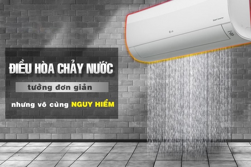 Máy điều hòa LG bị chảy nước: Nguyên nhân và cách xử lý đúng