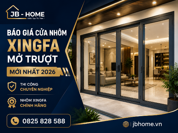 BÁO GIÁ CỬA NHÔM XINGFA MỞ TRƯỢT MỚI NHẤT 2026