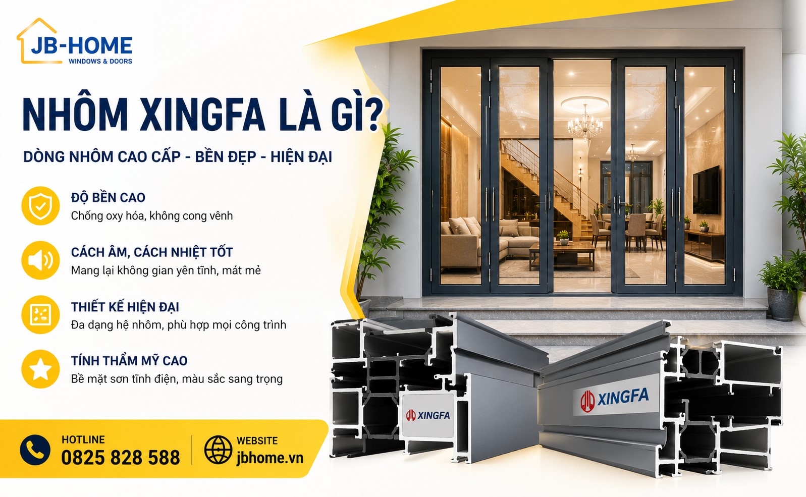 NHÔM XINGFA LÀ GÌ? ƯU ĐIỂM VÀ ỨNG DỤNG TRONG XÂY DỰNG HIỆN ĐẠI