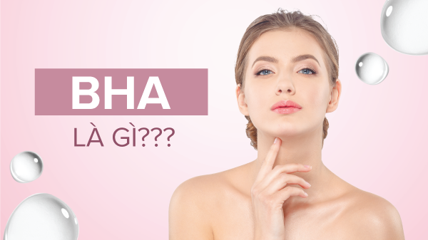 DÙNG BHA SAI CÁCH – DA ĐẸP CHƯA THẤY, DA YẾU THÌ THẤY RÕ