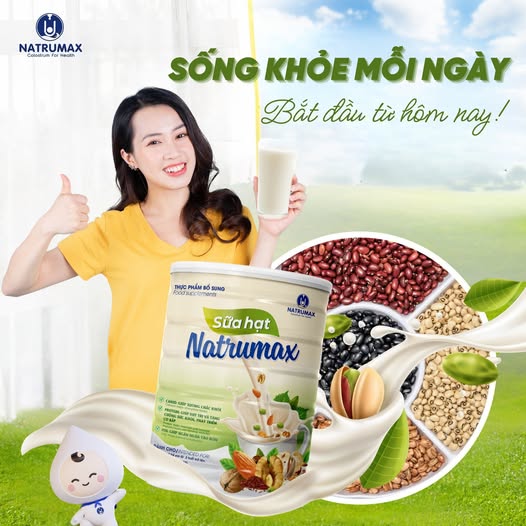🌿 SỐNG KHỎE MỖI NGÀY: KHỞI ĐẦU TỪ MỘT LY SỮA HẠT NATRUMAX 💚