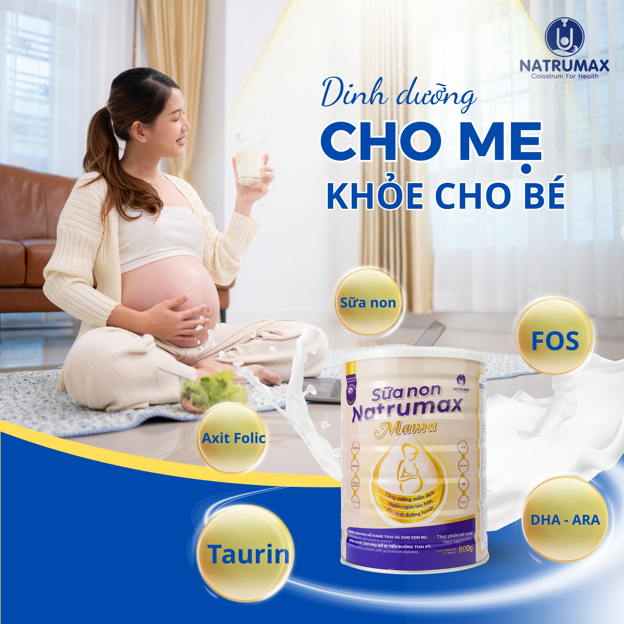NATRUMAX MAMA – GIẢI PHÁP DINH DƯỠNG HỖ TRỢ TỐI ƯU CHO SỨC KHỎE MẸ BẦU VÀ THAI NHI