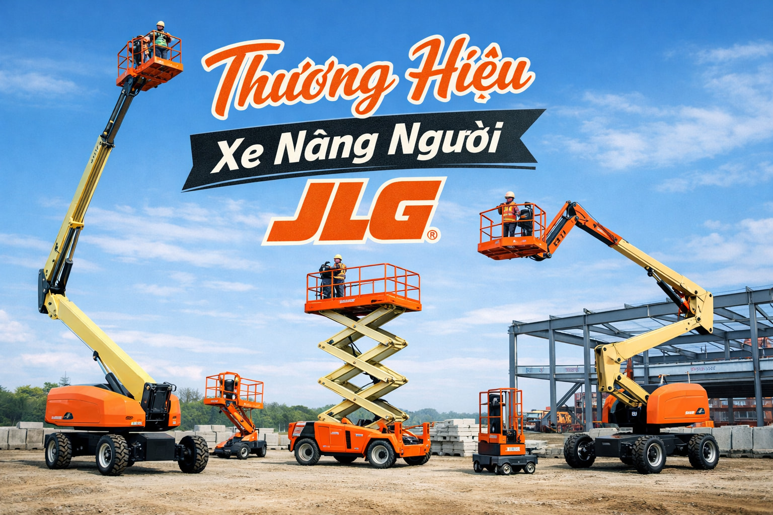 Thương Hiệu Xe Nâng Người JLG