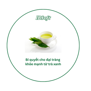 Bí quyết cho đại tràng khỏe mạnh từ trà xanh