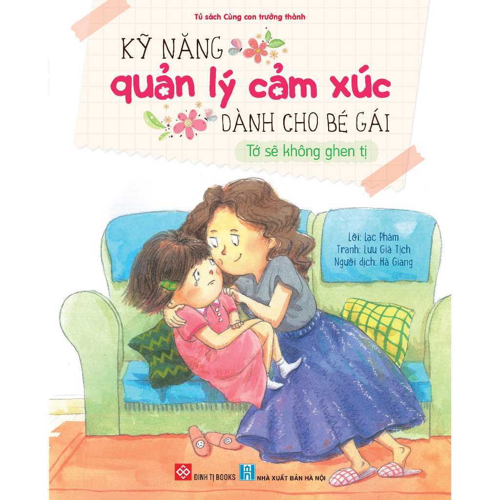 Sách - Kỹ năng quản lý cảm xúc dành cho bé gái - Đinh Tị Books