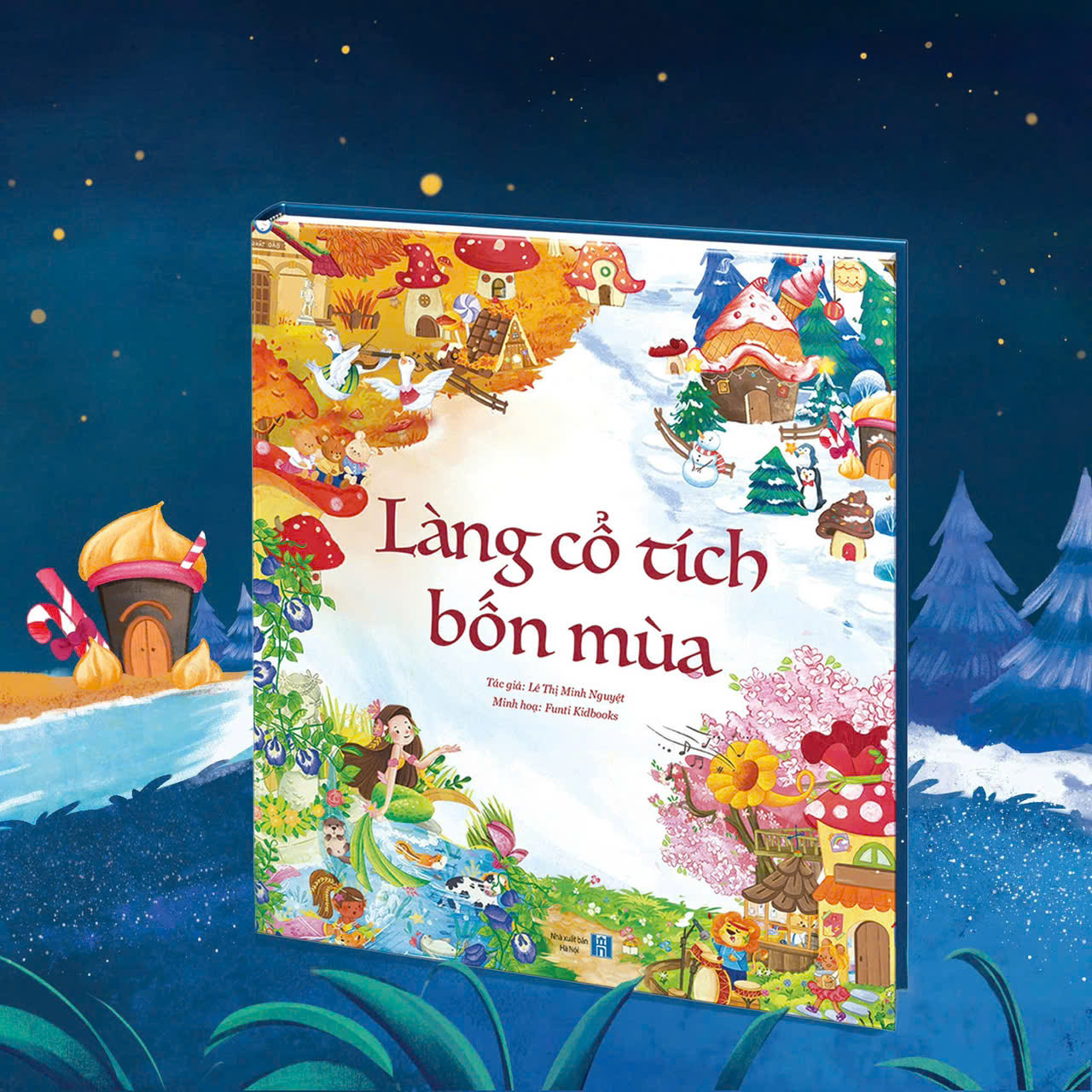 Sách - Làng Cổ Tích Bốn Mùa ( Truyện Thiếu Nhi Khám Phá Bốn Mùa Cho Bé) - Bìa Cứng - LionBooks