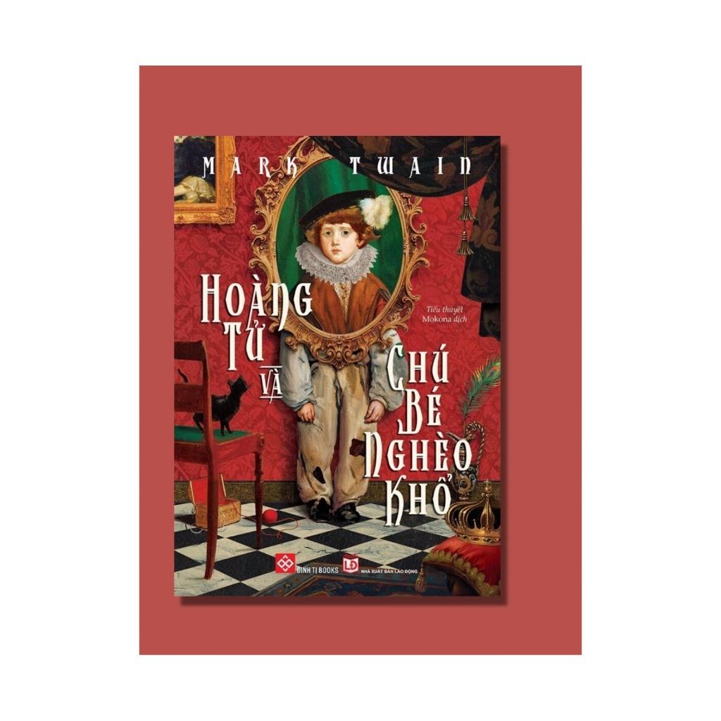 Sách-Hoàng tử và chú bé nghèo khổ - Đinh Tị