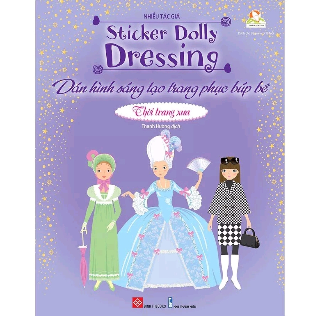 Sách - Dán hình sáng tạo trang phục búp bê - Sticker Dolly Dressing - Dành cho trẻ từ 3 tuổi - Đinh Tị Books