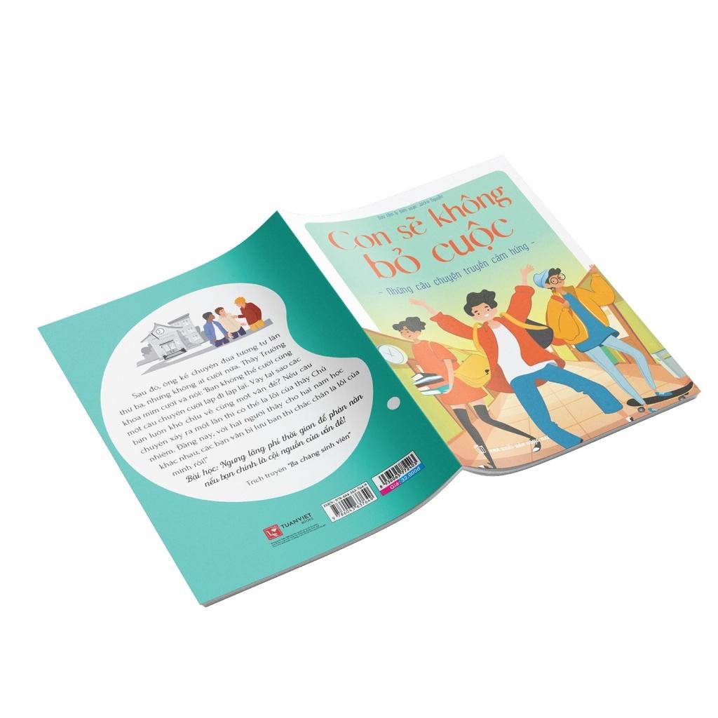 Sách Những Câu Chuyện Truyền Cảm Hứng: Con Sẽ Không Bỏ Cuộc - Tuấn Việt