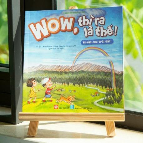 Sách thiếu nhi - Wow, Thì Ra Là Thế - Tủ Sách Bách Khoa Tri Thức Cho Bé (lẻ tùy chọn) - Đinh Tị