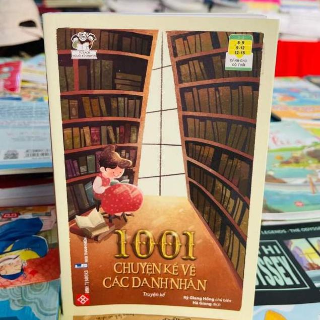 Sách - 1001 chuyện kể về các danh nhân - Đinh Tị Book