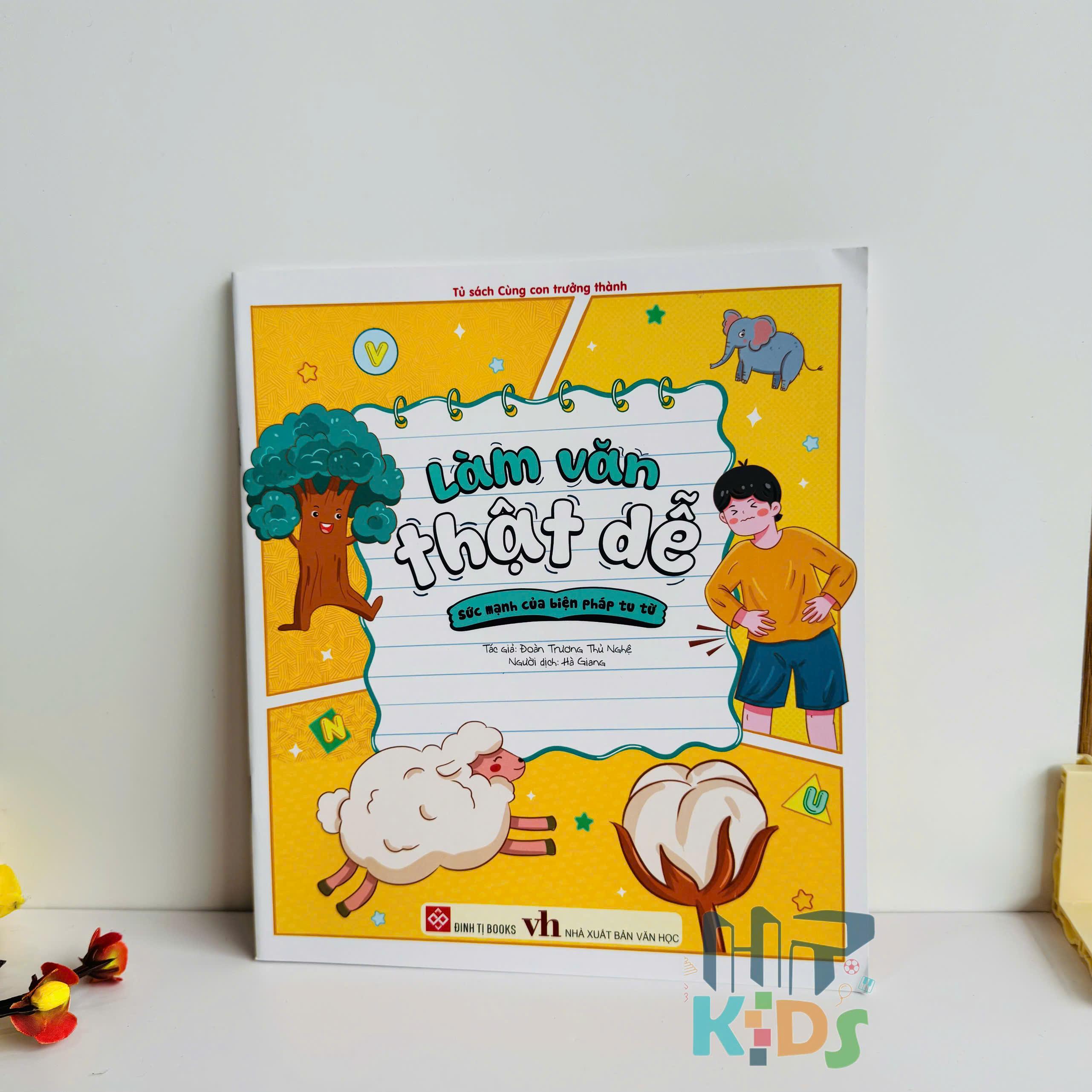 Sách - Làm văn thật dễ ( viết văn giỏi hơn mỗi ngày cùng bé) - Đinh Tị Books