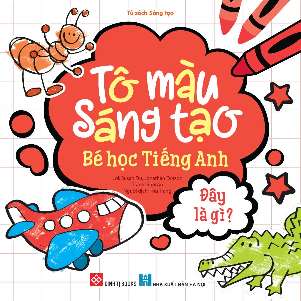 Sách - Tô màu sáng tạo, bé học tiếng Anh - Đinh Tị