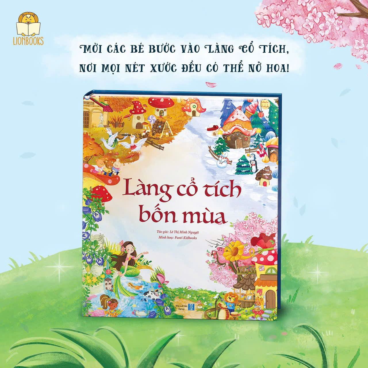 Sách - Làng Cổ Tích Bốn Mùa ( Truyện Thiếu Nhi Khám Phá Bốn Mùa Cho Bé) - Bìa Cứng - LionBooks