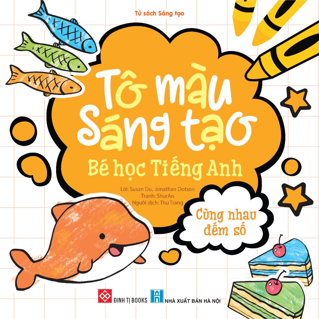 Sách - Tô màu sáng tạo, bé học tiếng Anh - Đinh Tị