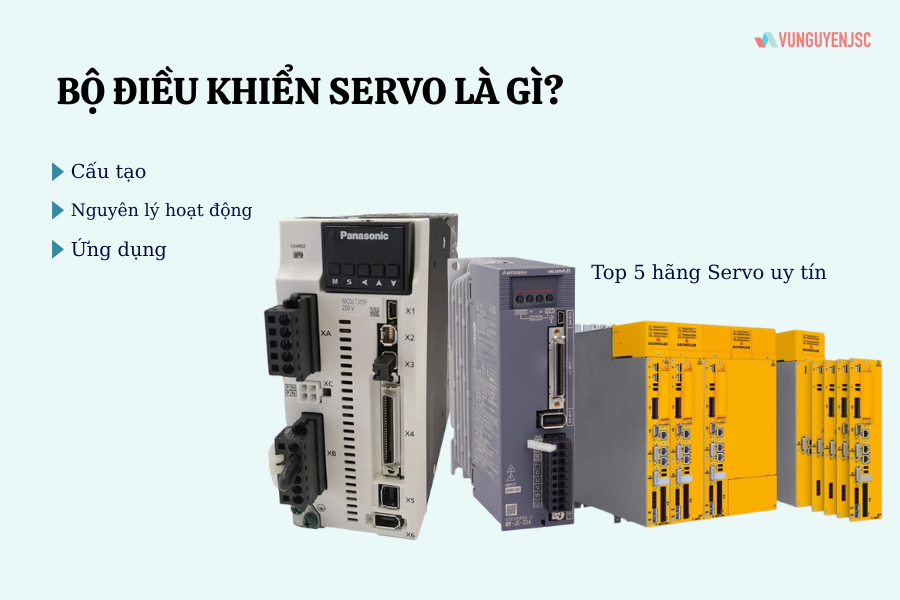 Bộ điều khiển servo là gì? Top 5 hãng điều khiển servo chất lượng hiện nay