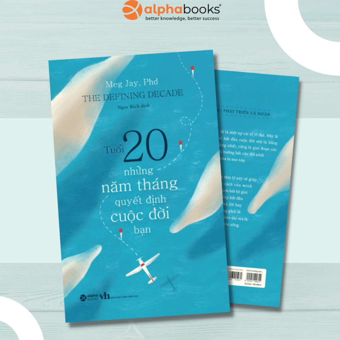 Tuổi 20 những năm tháng quyết định cuộc đời bạn 109k