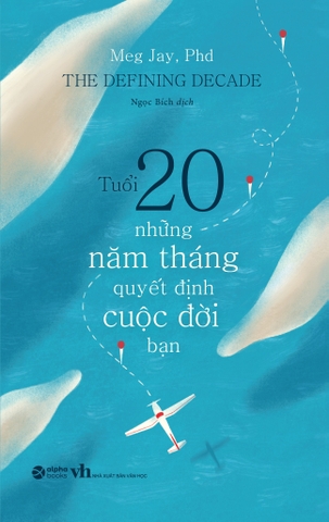 Tuổi 20 những năm tháng quyết định cuộc đời bạn 109k