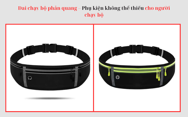 Đai chạy bộ phản quang – Phụ kiện không thể thiếu cho người chạy bộ