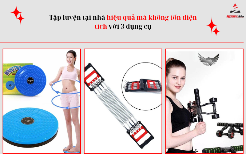 Tập luyện tại nhà hiệu quả mà không tốn diện tích với 3 dụng cụ