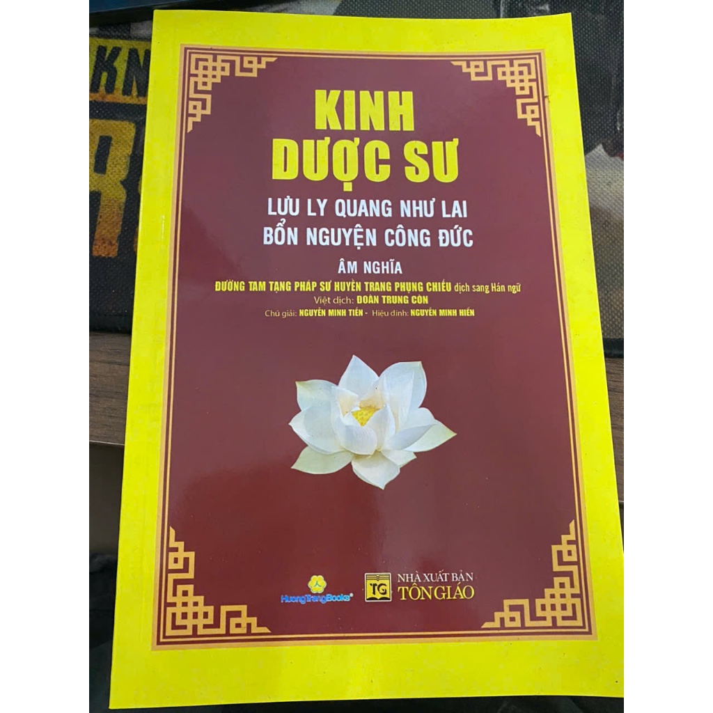 Sách - Kinh Dược Sư Lưu Ly Quang Như Lai Bổn Nguyện Công Đức ( Âm Nghĩa - Bìa Nâu)