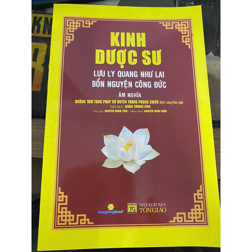 Sách - Kinh Dược Sư Lưu Ly Quang Như Lai Bổn Nguyện Công Đức ( Âm Nghĩa - Bìa Nâu)