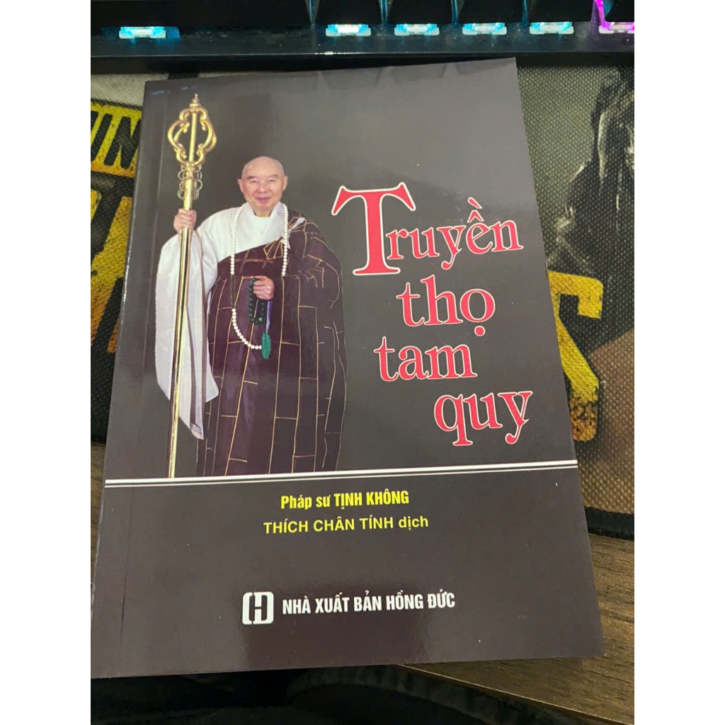 Sách - Truyền Thọ Tam Quy (Pháp Sư Tịnh Không)